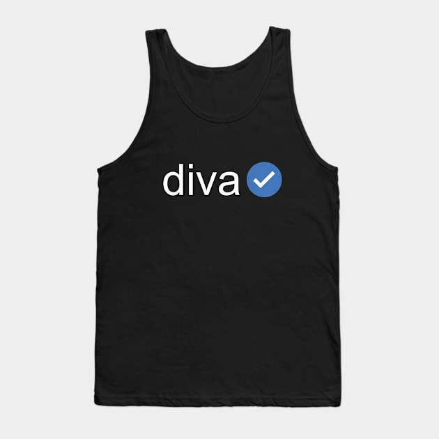 Verified Diva (White Text) Tank Top by inotyler